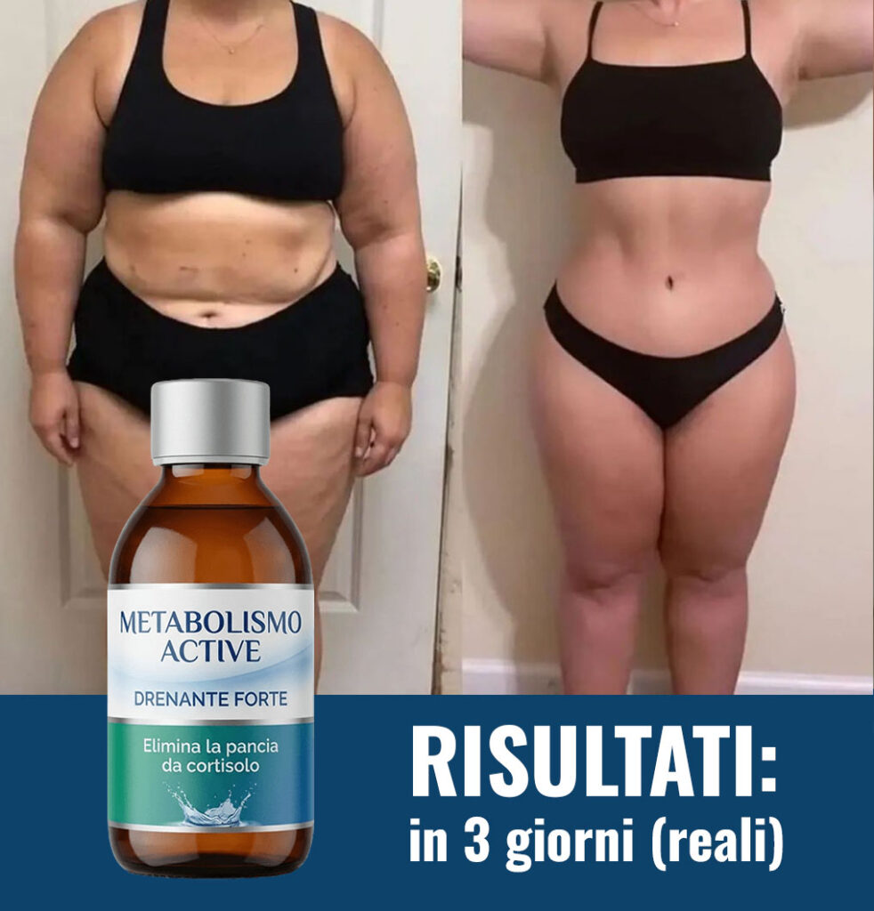 Prima e dopo perdita peso con Metabolismo Active in 3 giorni.